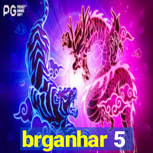 brganhar 5